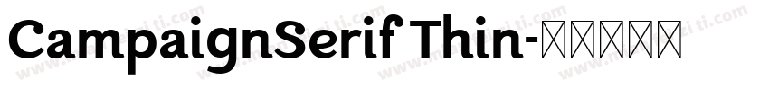 CampaignSerif Thin字体转换